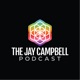 The Jay Campbell Podcast