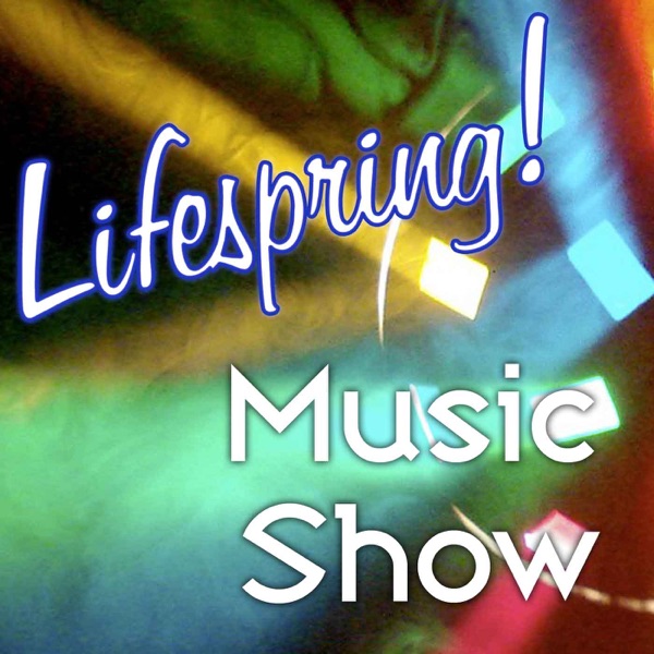 Lifespring! Music Show Artwork