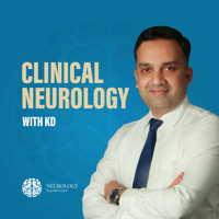 Clinical neurology with KD podcast