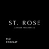 ST. ROSE Podcast