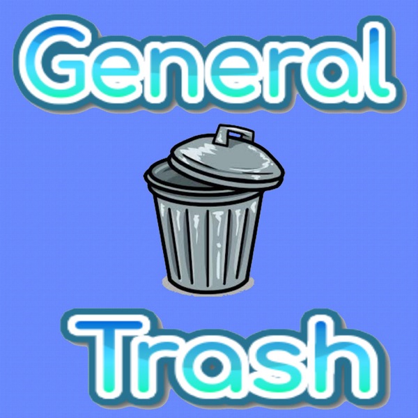 General Trash Artwork