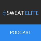 Sweat Elite Podcast - Sweat Elite