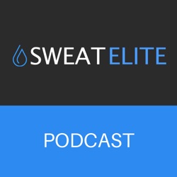 Sweat Elite Podcast