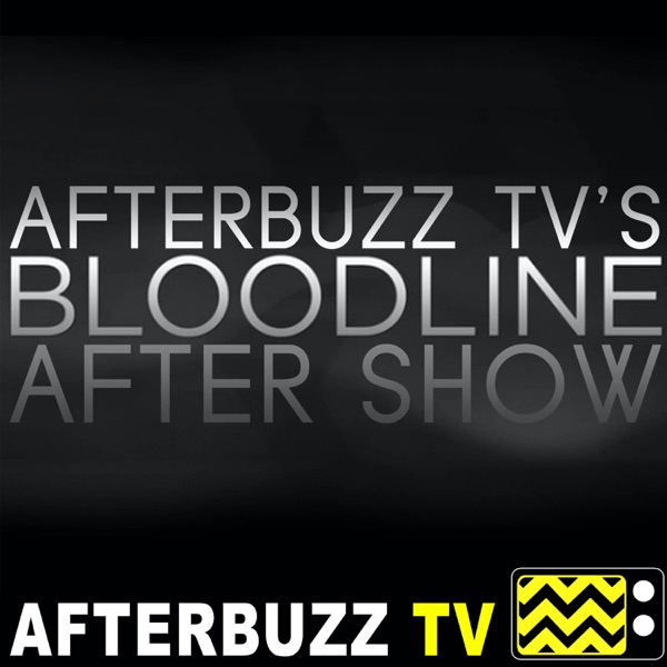 Bloodline Reviews and After Show - AfterBuzz TV Artwork