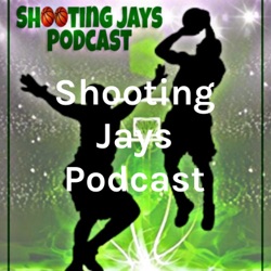 Shooting Jays Podcast Episode 2