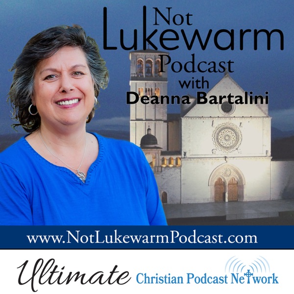 Not Lukewarm Podcast with Deanna Bartalini Artwork