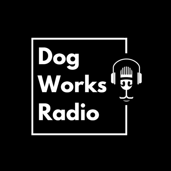 Dog Works Radio Artwork