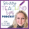 Savvy Teaching Tips Podcast artwork