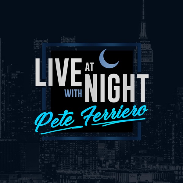 Live At Night with Pete Ferriero Artwork