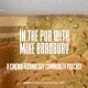 In The Pub With Mike Bradbury - Episode 12 - Billy Bob