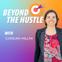 Beyond The Hustle podcast