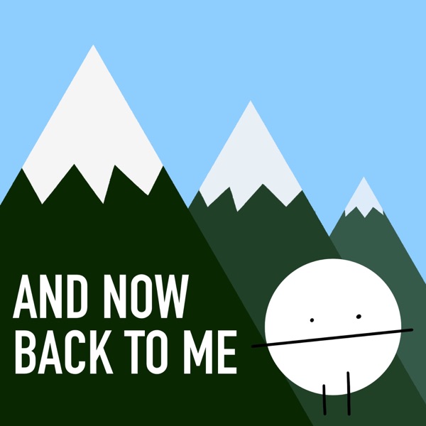 Artwork for And Now Back to Me