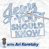 Jews You Should Know - Rabbi Ari Koretzky: Podcaster, Campus Rabbi and Curious Jew