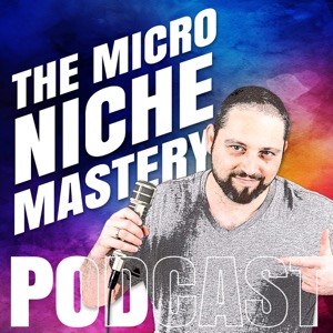 Micro Niche Mastery