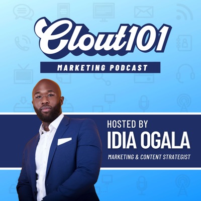 Clout101 - The Marketing Strategy Podcast Clout101 - The Marketing Strategy Podcast