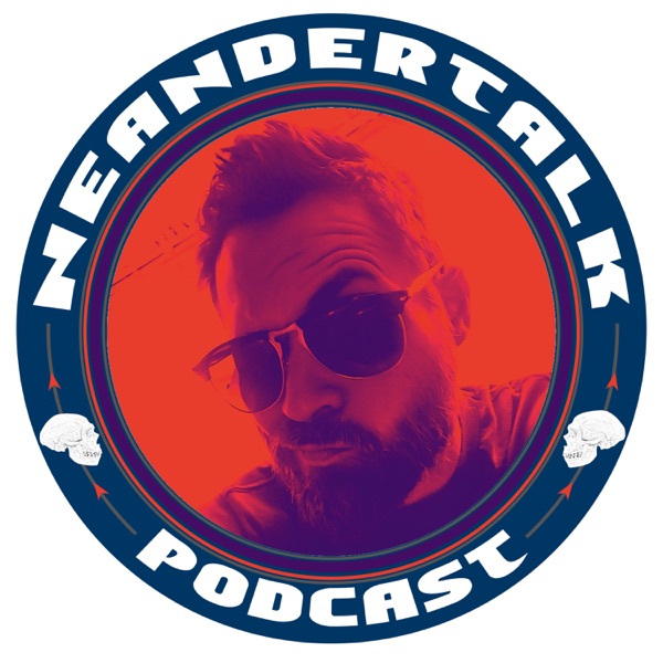 Neandertalk Podcast Artwork