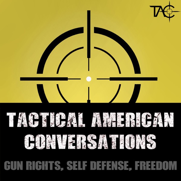 Tactical American Conversations | Gun Rights, Self Defense, Freedom, 2nd Amendment Artwork