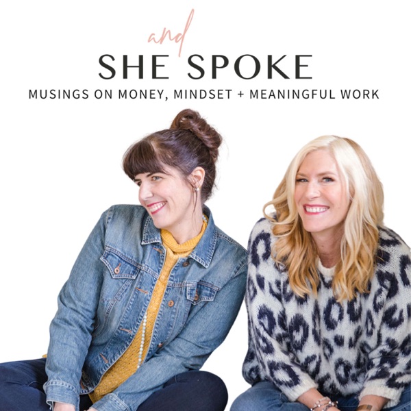 And She Spoke: Making Money, Mastering Your Mindset, and Doing Meaningful Work