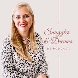 Snuggles & Dreams Podcast