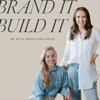 Brand It, Build It Podcast - With Grace and Gold®