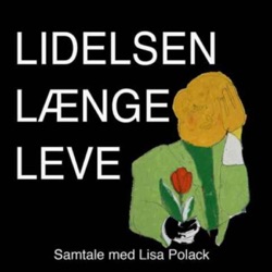 Lidelsen længe leve 