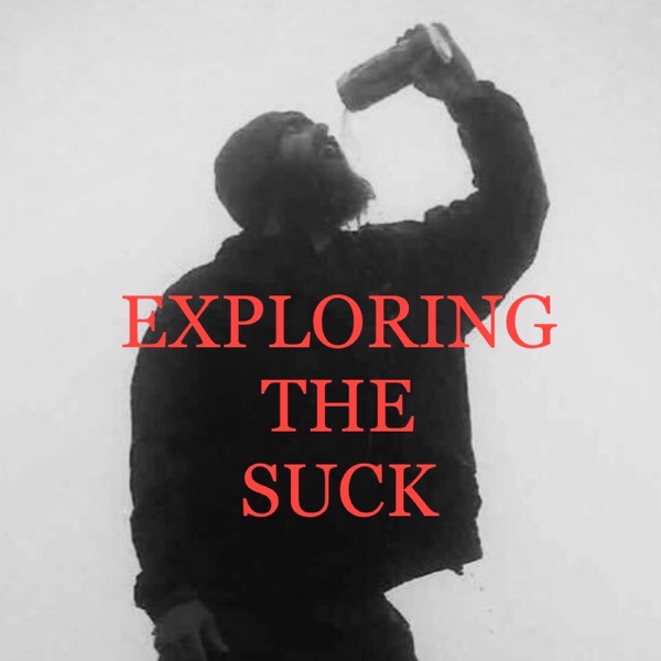 Exploring The Suck Podcast Artwork