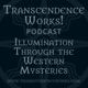 Transcendence Works Podcast