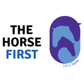 The Horse First: A Veterinary Sport Horse Podcast - Audrey DeClue, DVM