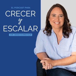 Qué se necesita para escalar una empresa (Parte 1) – El Arte de Escalar una Empresa