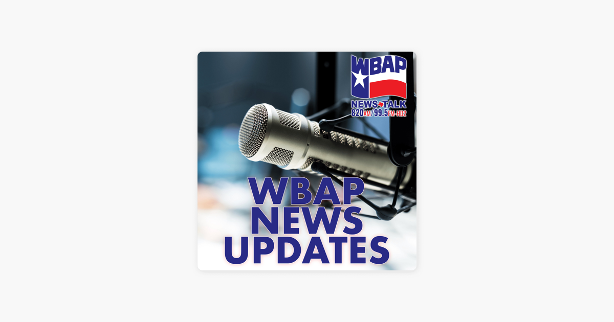 ‎WBAP News Updates: WBAP Morning News 6-19-23 Nicole Osei On Apple Podcasts