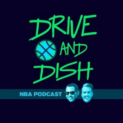 Drive and Dish NBA Podcast:Justin Cousart