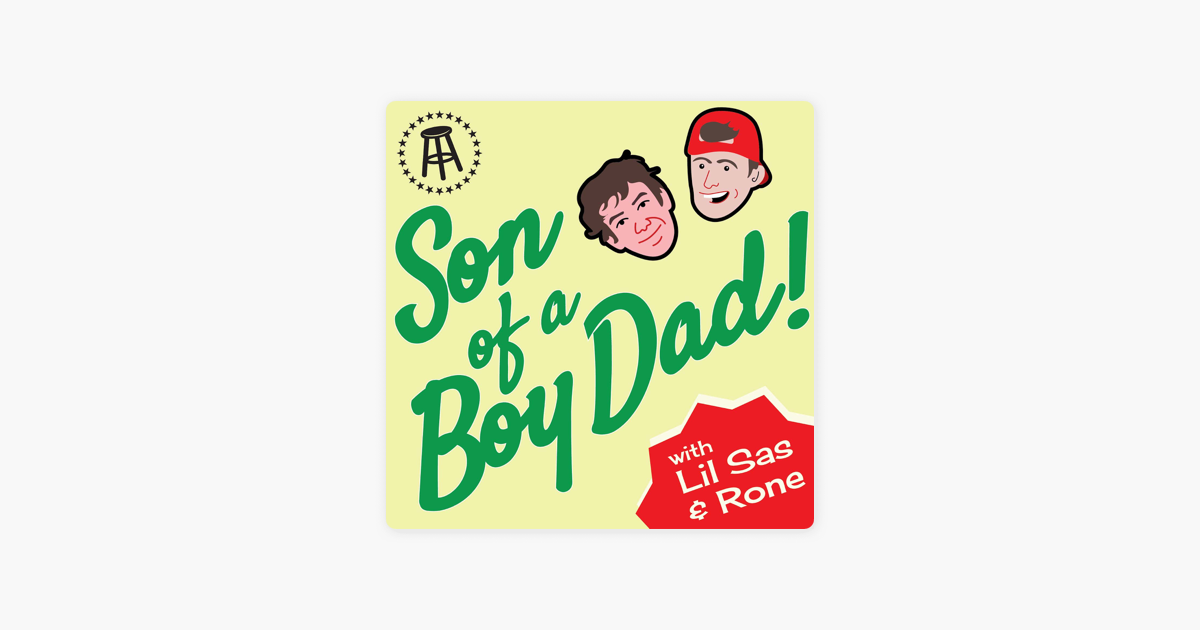 ‎Son of a Boy Dad on Apple Podcasts