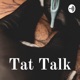 Tat Talk - Blackwork/Blackout