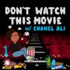 Don't Watch This Movie with Chanel Ali artwork