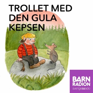 Trollet med den gula kepsen i Barnradion