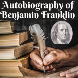 Chapter 17 - The Autobiography of Benjamin Franklin