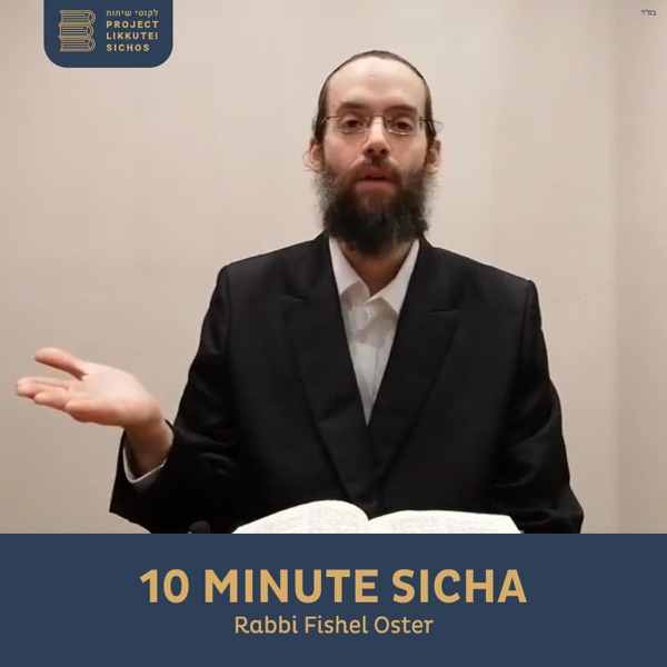 10 Minute Sicha, Rabbi Fishel Oster