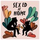 Sex Ed at Home