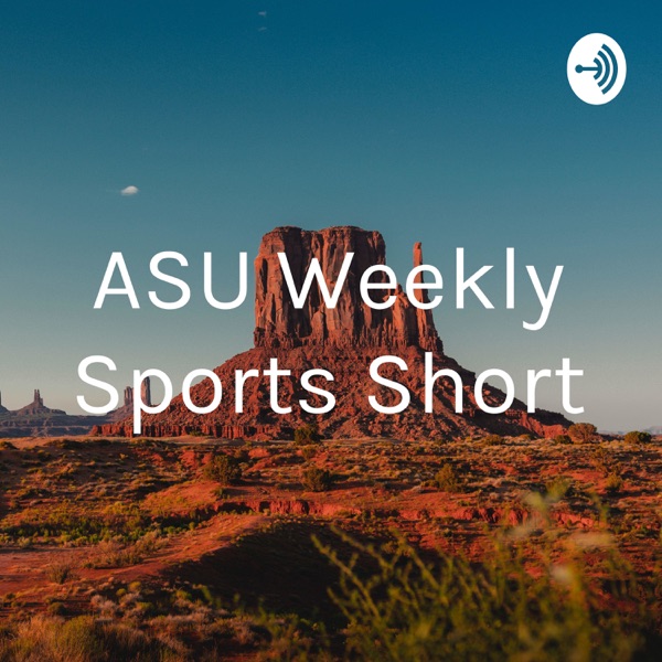 ASU Weekly Sports Short Artwork