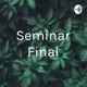 Seminar Final