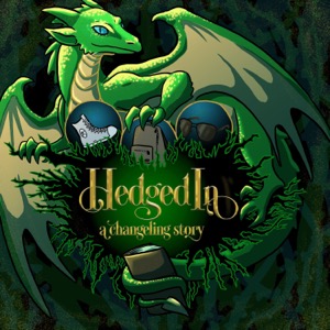 Hedged In: a Changeling Story