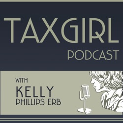 80: Ask The Taxgirl - Answering Listener Questions