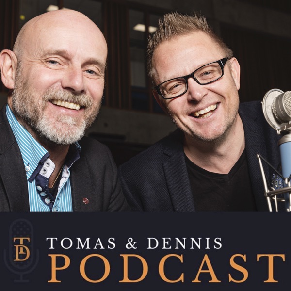 Tomas och Dennis podcast
