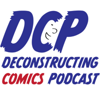 Deconstructing Comics podcast