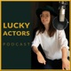 Lucky Actors