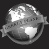 The Geekly Planet - Geekly Planet
