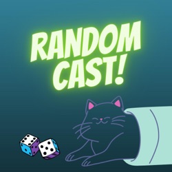 RandomCast!