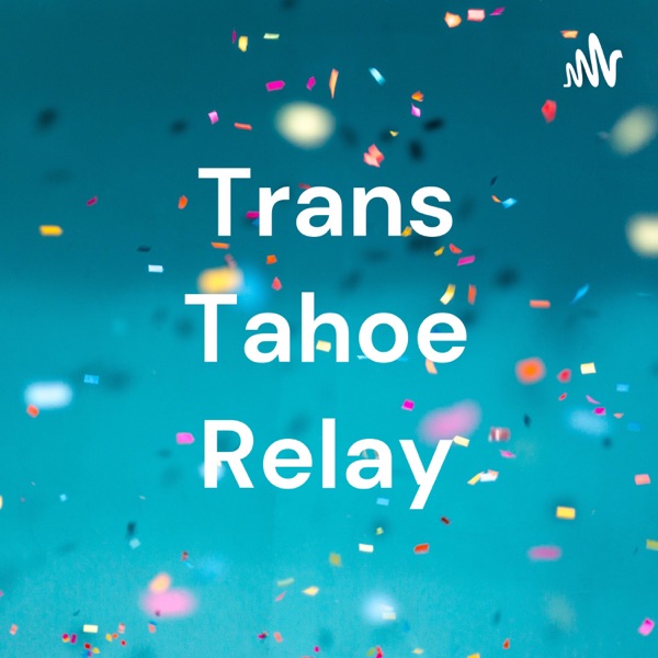 Trans Tahoe Relay Artwork
