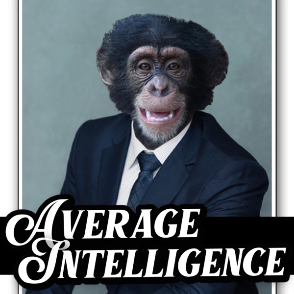 Average Intelligence Podcast Artwork