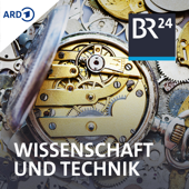 Wissenschaft und Technik - Bayerischer Rundfunk